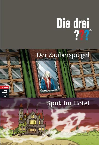 Die drei ??? - Der Zauberspiegel / Spuk im Hotel