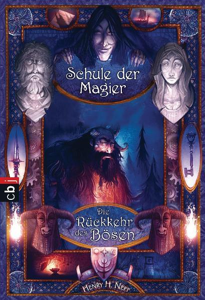 Die Schule der Magier  - Die Rückkehr des Bösen