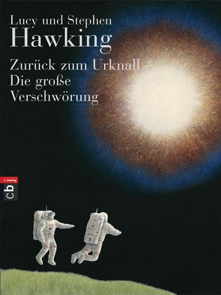 Zurück zum Urknall - Die große Verschwörung