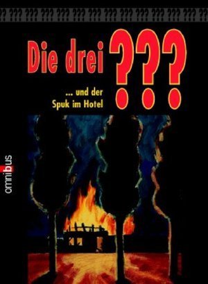 Die drei ??? und Spuk im Hotel