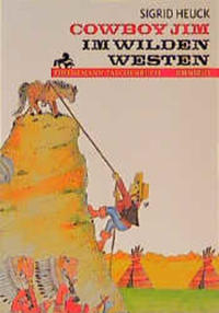 Cowboy Jim im wilden Westen