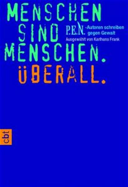 Menschen sind Menschen. Überall.