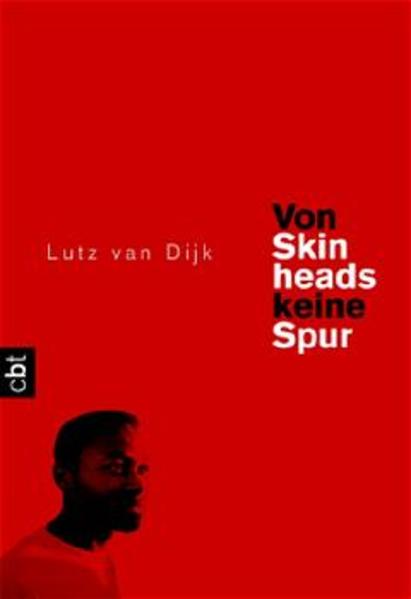 Von Skinheads keine Spur