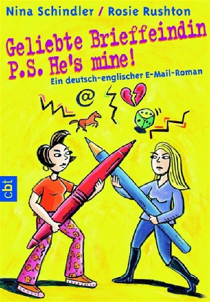 Geliebte Brieffeindin /P.S. He's mine!
