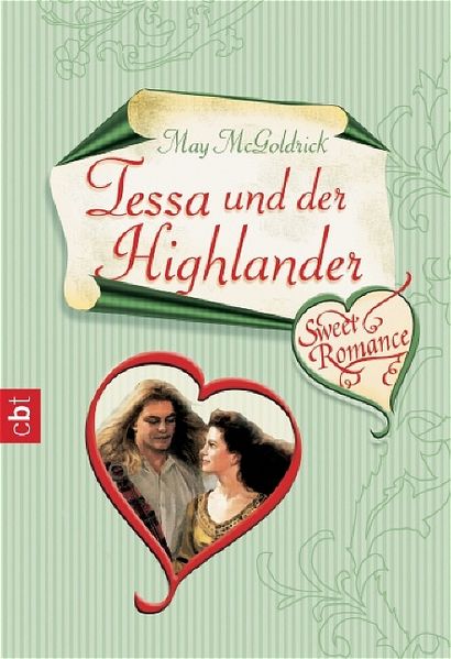 Sweet Romance - Tessa und der Highlander