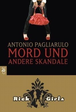 Rich Girls - Mord und andere Skandale