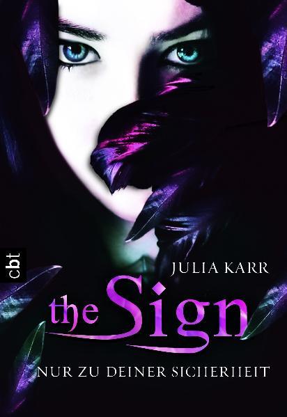 The Sign - Nur zu deiner Sicherheit