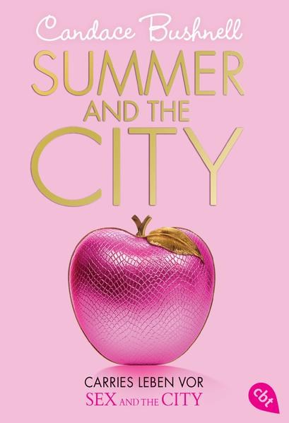 Summer and the City - Carries Leben vor Sex and the City
