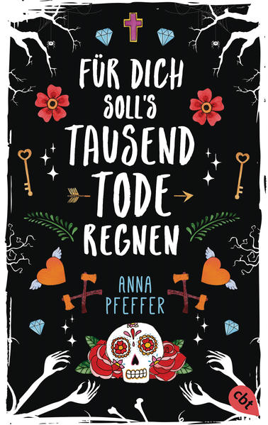 Für dich soll's tausend Tode regnen