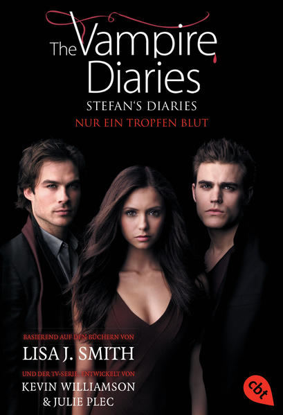 The Vampire Diaries - Stefan's Diaries - Nur ein Tropfen Blut