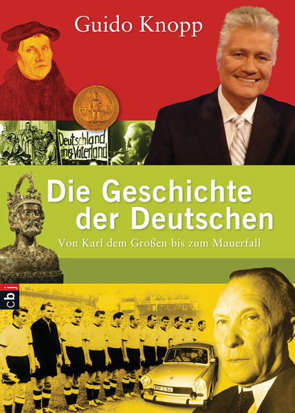 Die Geschichte der Deutschen