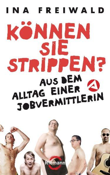Können Sie strippen?