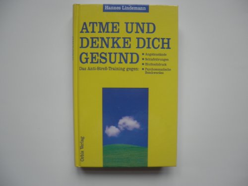Atme und denke Dich gesund