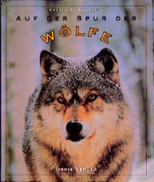 Auf der Spur der Wölfe
