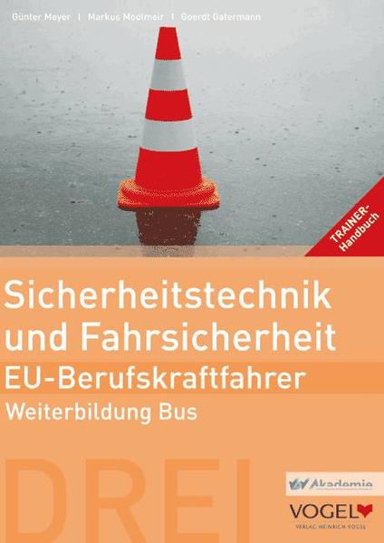 Sicherheitstechnik und Fahrsicherheit  Eu-Berufskraftfahrer