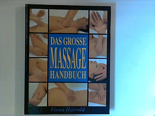 Das grosse Massage Handbuch