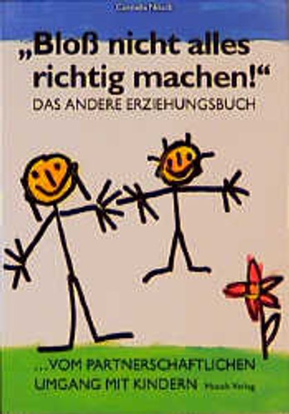 Bloss nicht alles richtig machen