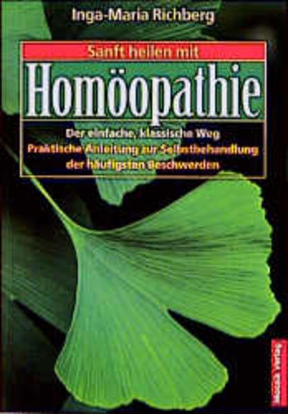 Sanft heilen mit Homöopathie