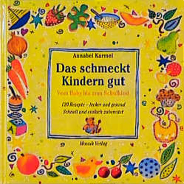 Das schmeckt Kindern gut