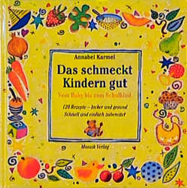Das schmeckt Kindern gut