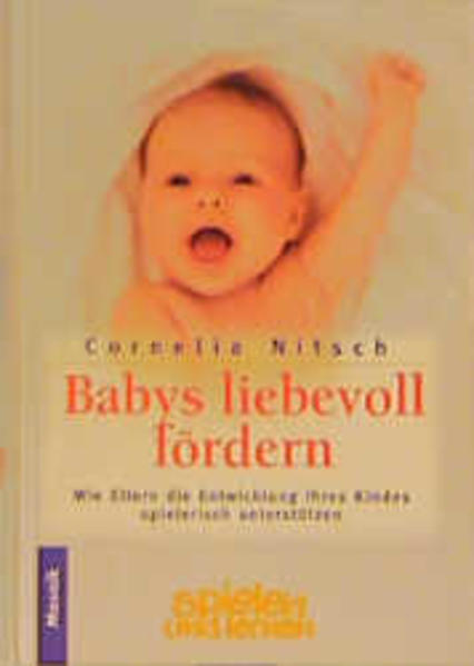 Babys liebevoll fördern
