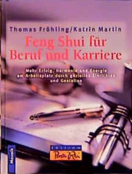 Feng Shui für Karriere und Beruf