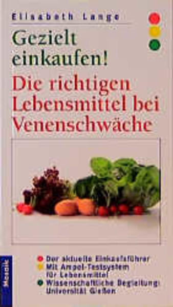 Gezielt einkaufen! Die richtigen Lebensmittel bei Venenschwäche