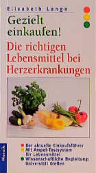 Gezielt einkaufen! Die richtigen Lebensmittel bei Herz- und Kreislauferkrankungen
