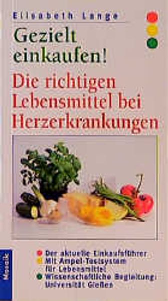 Gezielt einkaufen! Die richtigen Lebensmittel bei Herz- und Kreislauferkrankungen