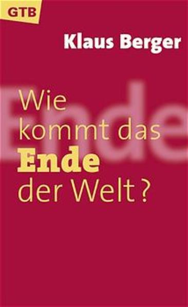 Wie kommt das Ende der Welt?