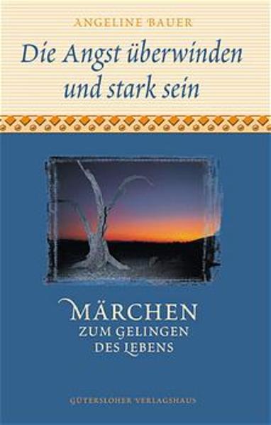 Die Angst überwinden und stark sein