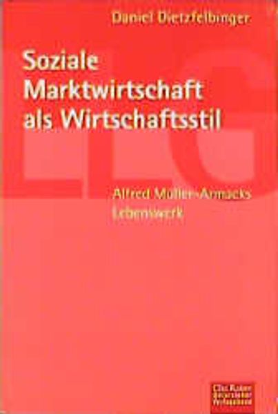 Soziale Marktwirtschaft als Wirtschaftsstil