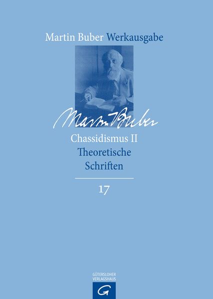 Martin Buber-Werkausgabe (MBW) / Chassidismus II