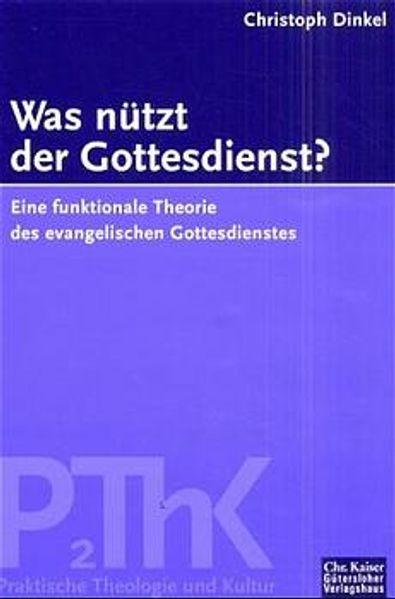Was nützt der Gottesdienst?