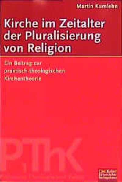 Kirche im Zeitalter der Pluralisierung von Religion