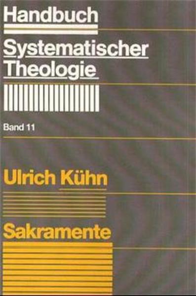 Handbuch Systematischer Theologie / Sakramente