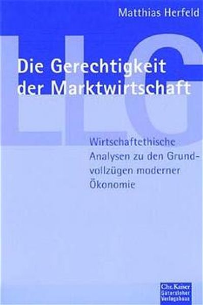 Die Gerechtigkeit der Marktwirtschaft