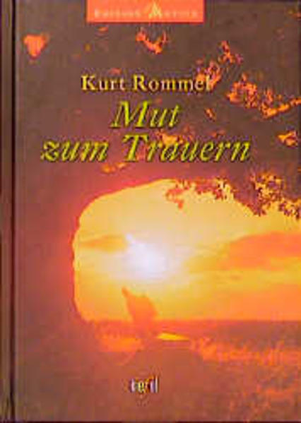 Mut zum Trauern