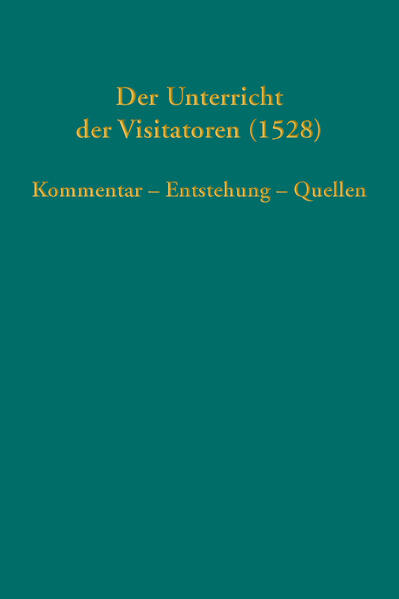 Der Unterricht der Visitatoren (1528)