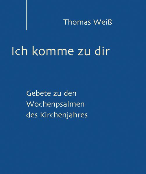 Ich komme zur dir