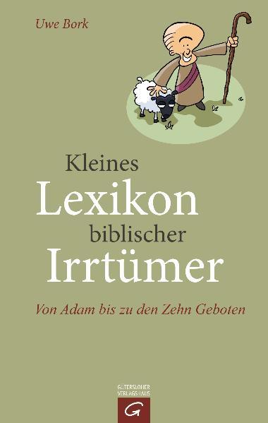 Kleines Lexikon biblischer Irrtümer