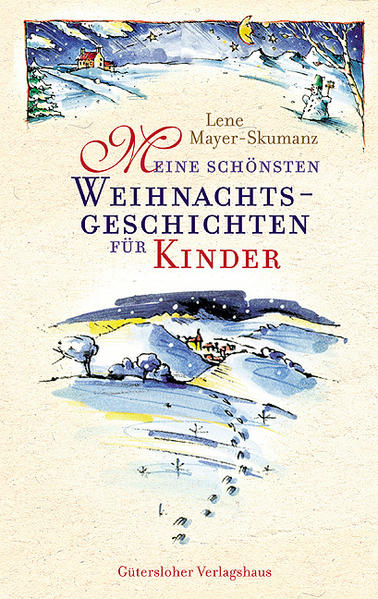 Meine schönsten Weihnachtsgeschichten für Kinder