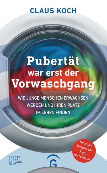 Pubertät war erst der Vorwaschgang