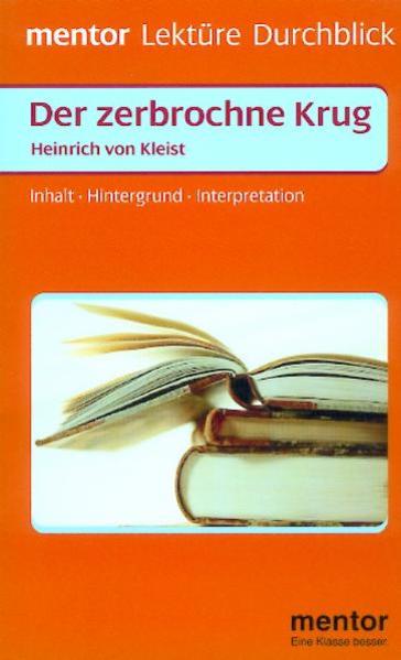 Heinrich von Kleist: Der zerbrochne Krug