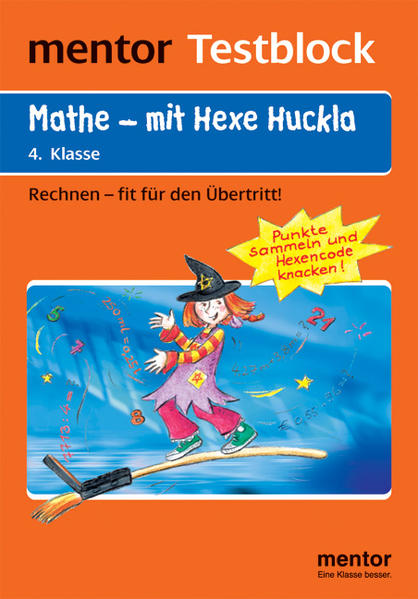 Testblock Mathe mit Hexe Huckla 4. Klasse