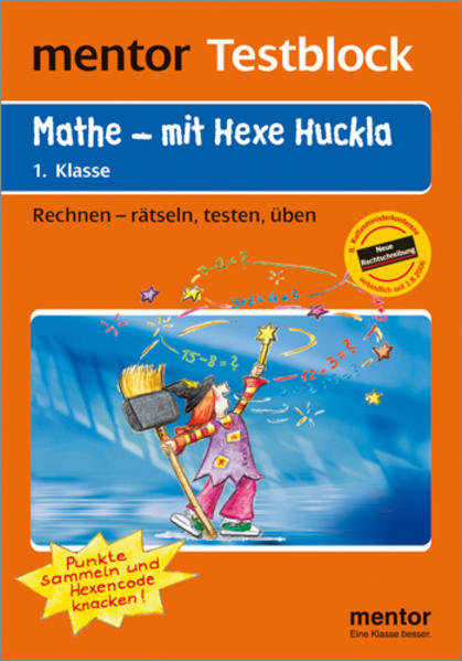 mentor Testblock: Mathe - mit Hexe Huckla, 1. Klasse - Testblock