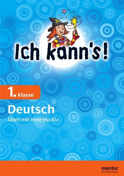 Ich kann's! 1. Klasse Deutsch
