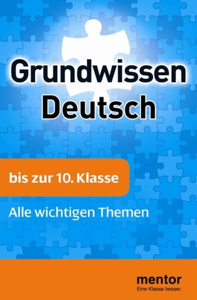 mentor Grundwissen: Deutsch bis zur 10. Klasse