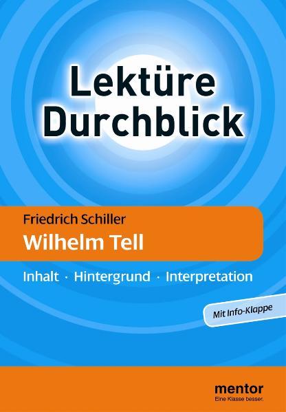 Friedrich Schiller: Wilhelm Tell