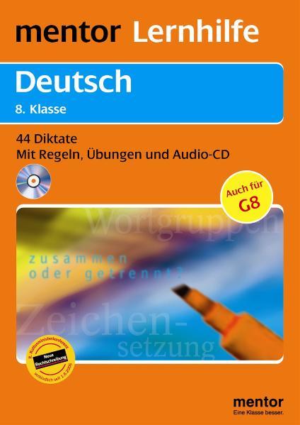 mentor Lernhilfe: Deutsch, 8. Klasse - Buch mit Audio-CD
